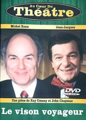 Couverture du produit · Au Coeur Du Theatre Le Vison Voyageur