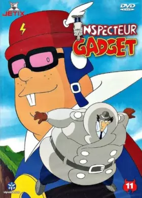 Couverture du produit · INSPECTEUR GADGET VOL.11