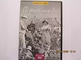 Couverture du produit · MEMOIRES DE LA FRANCE - IL ETAIT UNE FOIS LES PAYSANS