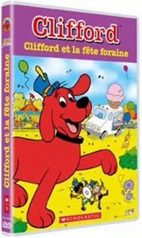 Couverture du produit · Clifford et la Fête Foraine