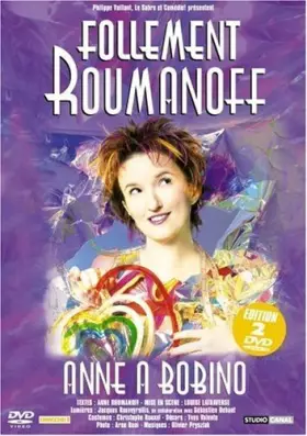Couverture du produit · Follement Roumanoff : Anne à Bobino