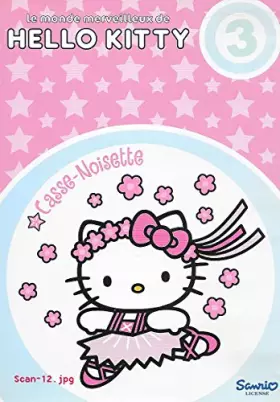 Couverture du produit · HELLO KITTY VOLUME 3 - CASSE-NOISETTE