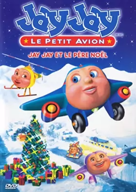 Couverture du produit · Petit Avion Jay et Le Père Noël