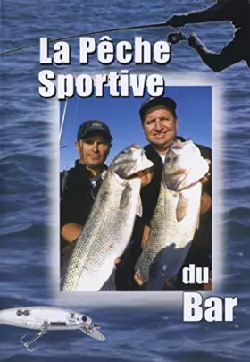 Couverture du produit · Le peche sportive du bar