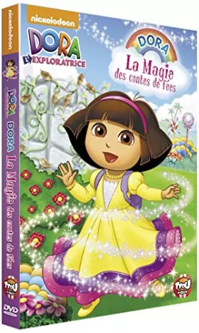 Couverture du produit · l'exploratrice-Dora La Magie des Contes de fées