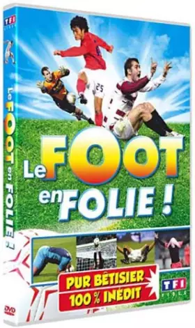 Couverture du produit · Le Foot en Folie !
