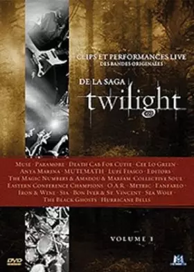 Couverture du produit · Clips et performances live des bandes originales de la saga Twilight - Volume I