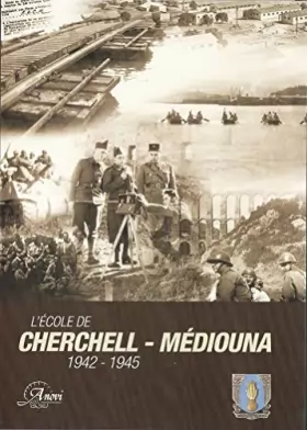 Couverture du produit · L'Ecole de Cherchell-Médiouna 1942-1945