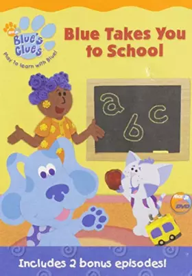 Couverture du produit · Blue's Clues - Blue Takes You to School [Import USA Zone 1]