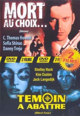 Couverture du produit · Mort au choix... [Dilemma] | Témoin à abattre [Blind Fear]