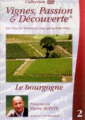 Couverture du produit · Vignes, passion & découvertes - Le Bourgogne
