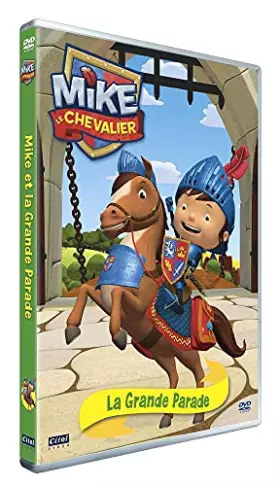 Couverture du produit · Mike Le Chevalier-Vol. 3 : La Grande Parade
