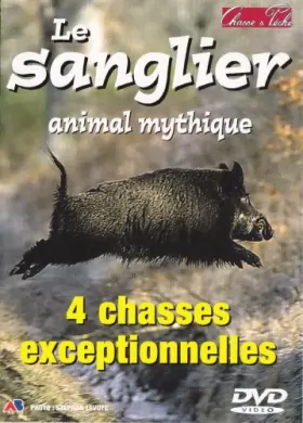 Couverture du produit · Le Sanglier : Animal Mythique