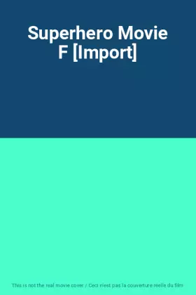 Couverture du produit · Superhero Movie F [Import]