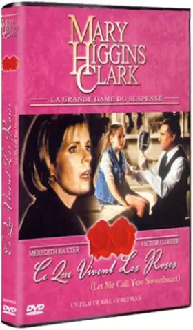 Couverture du produit · Mary Higgins Clark : Ce que vivent les roses