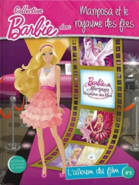 Couverture du produit · Collection Barbie dans "Mariposa et le royaume des fées" L'album du film n°5
