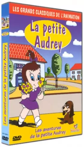 Couverture du produit · La Petite Audrey : Les Aventures de la petite Audrey