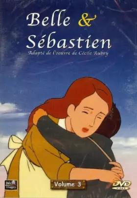 Couverture du produit · Belle et Sébastien 3