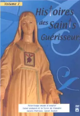 Couverture du produit · Histoire des saints guérisseurs vol. 1