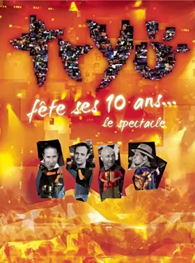 Couverture du produit · Tryo fête Ses 10 Ans. Le Spectacle [DVD + CD]