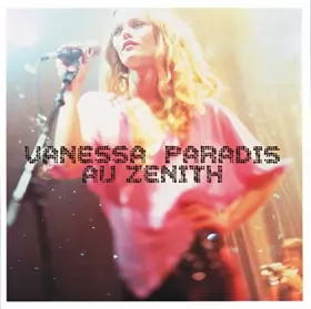 Couverture du produit · Vanessa Paradis : Live au Zénith