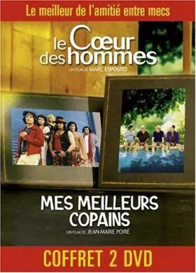Couverture du produit · Coffret Copains 2 DVD : Le Coeur des hommes / Mes meilleurs copains