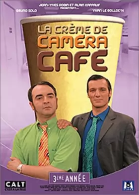 Couverture du produit · La Crème de Caméra Café, vol.3