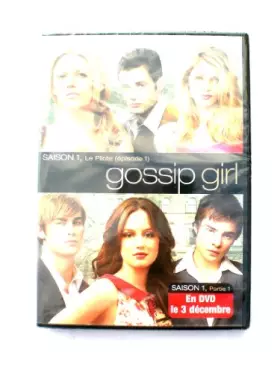 Couverture du produit · Gossip girl Saison 1 épisode 1 Pilote