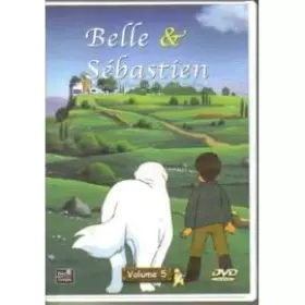 Couverture du produit · DVD BELLE ET SEBASTIEN VOLUME 5