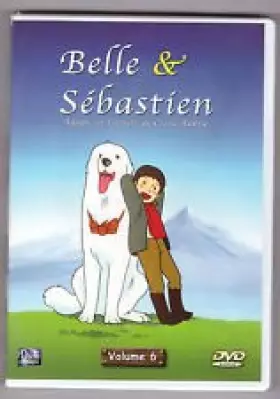 Couverture du produit · Belle et Sébastien Volume 6