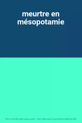 Couverture du produit · meurtre en mésopotamie