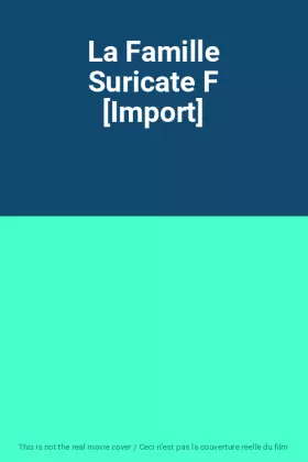 Couverture du produit · La Famille Suricate F [Import]