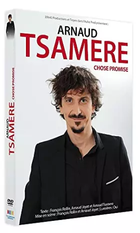 Couverture du produit · Arnaud Tsamere : Chose promise