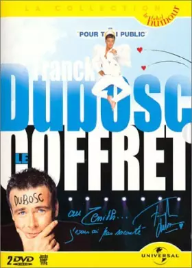 Couverture du produit · Franck Dubosc-Le Coffret-Les pour toi Public + Au Zénith