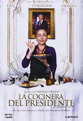 Couverture du produit · La Cocinera Del Presidente (Les Saveurs Du Palais) (2012) (Import)