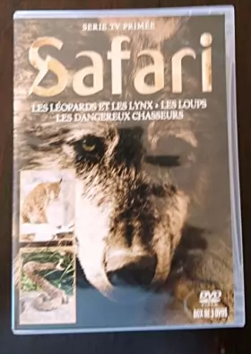 Couverture du produit · Pack SAFARI 1: Les leopards et les lynx + les loups + les dangereux chasseurs. Coffret 3 DVD