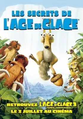 Couverture du produit · Les secrets de l'Age de glace