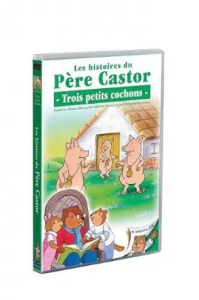 Couverture du produit · Les Histoires du Père Castor-3/26-Trois Petits cochons