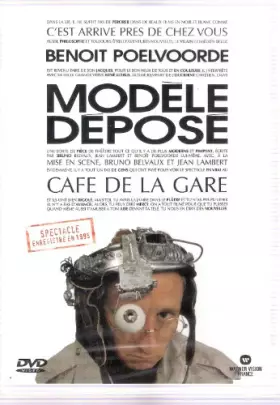 Couverture du produit · Benoît Poelvoorde : Modèle déposé [Import belge]