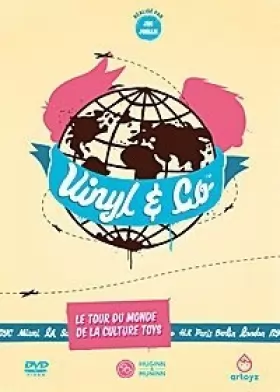 Couverture du produit · Vinyl & Co-Le Tour du Monde de la Culture Toys [Édition Simple]