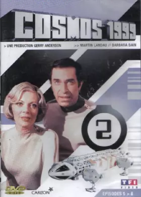 Couverture du produit · Cosmos 1999 volume 2 épisodes 5 à 8