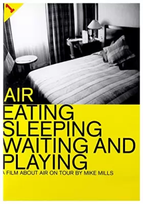 Couverture du produit · Air : Eating, Sleeping, Waiting And Playing