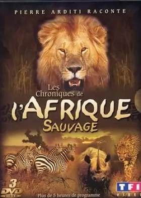 Couverture du produit · Les Chroniques sauvages : Afrique, Partie 2 - Coffret 3 DVD