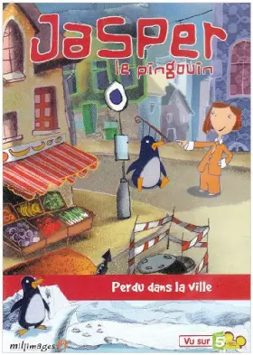 Couverture du produit · Jasper Le Pingouin-VOL. 2 : Perdu dans LA Ville