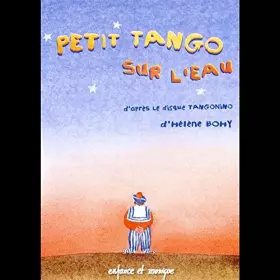 Couverture du produit · Petit Tango sur l eau