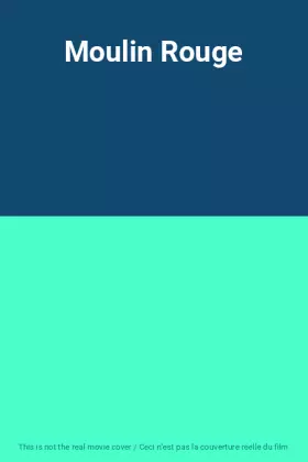 Couverture du produit · Moulin Rouge