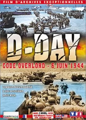 Couverture du produit · D-Day : Code Overlord, 6 juin 1944