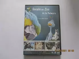 Couverture du produit · ESCALE AU ZOO DE LA PALMYRE --FILM DE PIERRE RAPEY