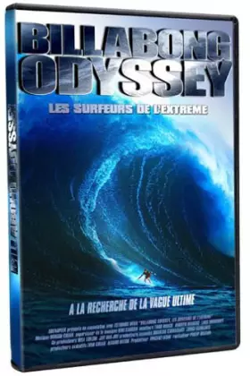 Couverture du produit · Billabong Odyssey : Les surfeurs de l'extrême