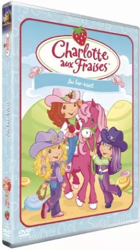 Couverture du produit · Charlotte aux Fraises : Au Far-West